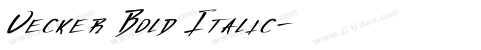 Vecker Bold Italic字体转换
